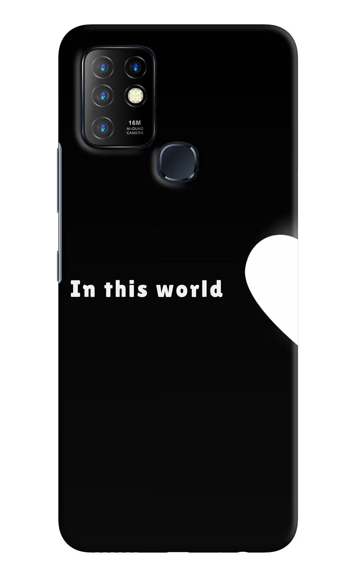 This World Infinix Hot 10 Back Cover
