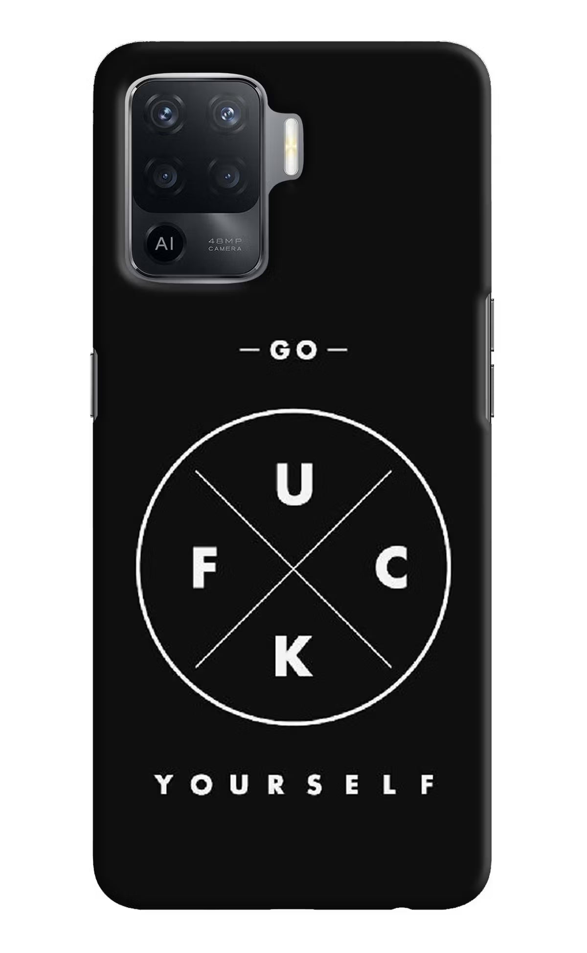 Go Fuck Yourself Oppo F19 Pro Hard Case Back Cover by Casekaro