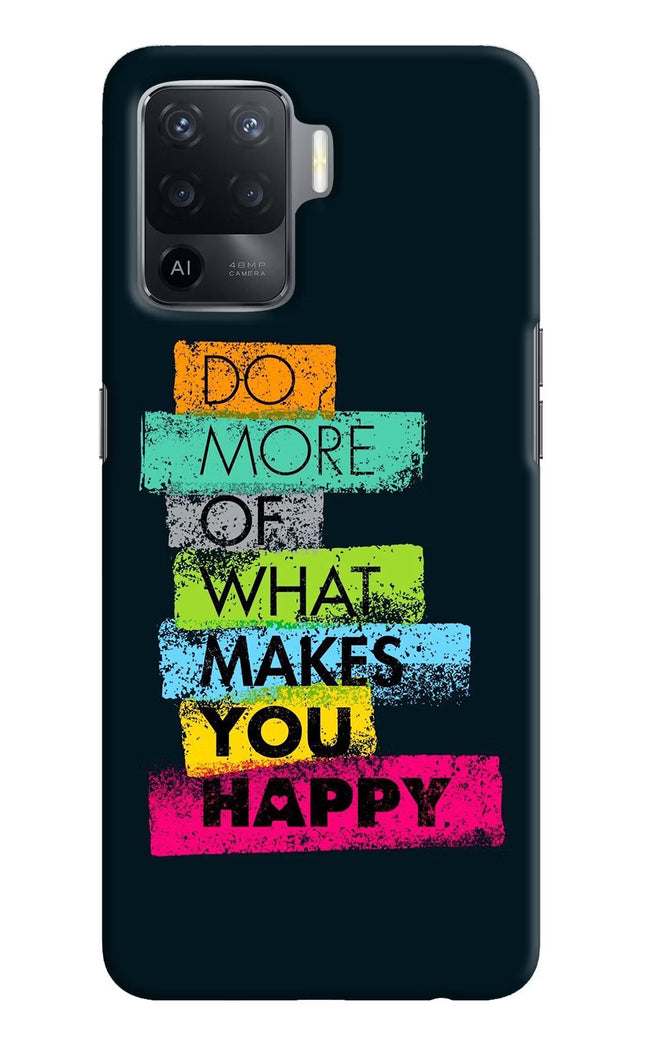 Do More Of What Makes You Happy Oppo F19 Pro Hard Case Back Cover by Casekaro