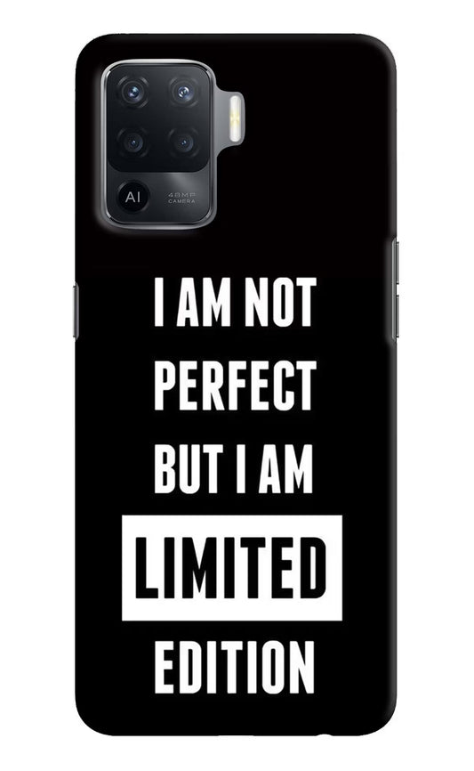 I Am Not Perfect But I Am Limited Edition Oppo F19 Pro Hard Case Back Cover by Casekaro