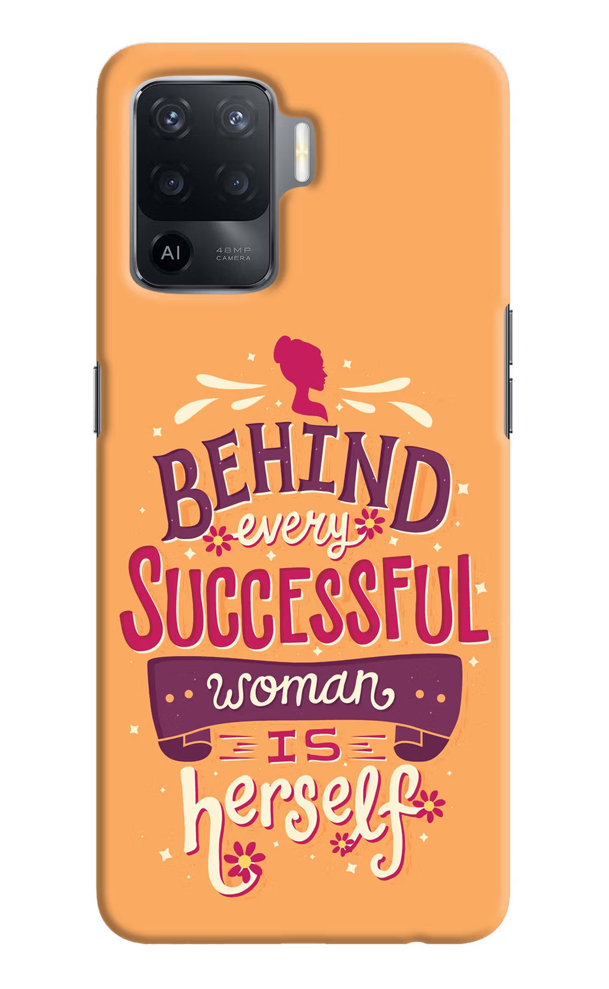 Behind Every Successful Woman There Is Herself Oppo F19 Pro Hard Case Back Cover by Casekaro