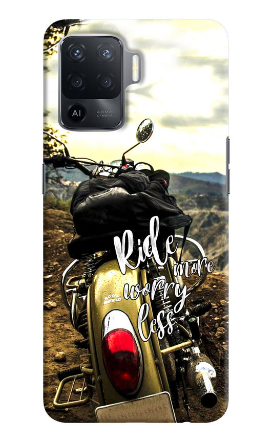 Ride More Worry Less Oppo F19 Pro Hard Case Back Cover by Casekaro