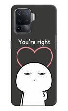 You're Right Oppo F19 Pro Hard Case Back Cover by Casekaro