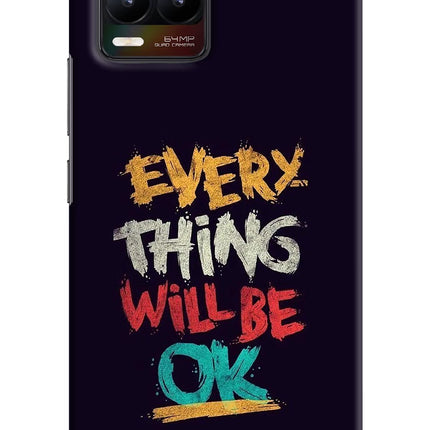 Everything Will Be Ok Realme 8/8 Pro (not 5G) Hard Case Back Cover by Casekaro