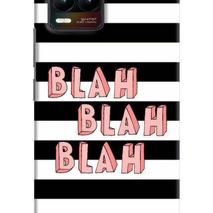 Blah Blah Blah Realme 8/8 Pro (not 5G) Hard Case Back Cover by Casekaro