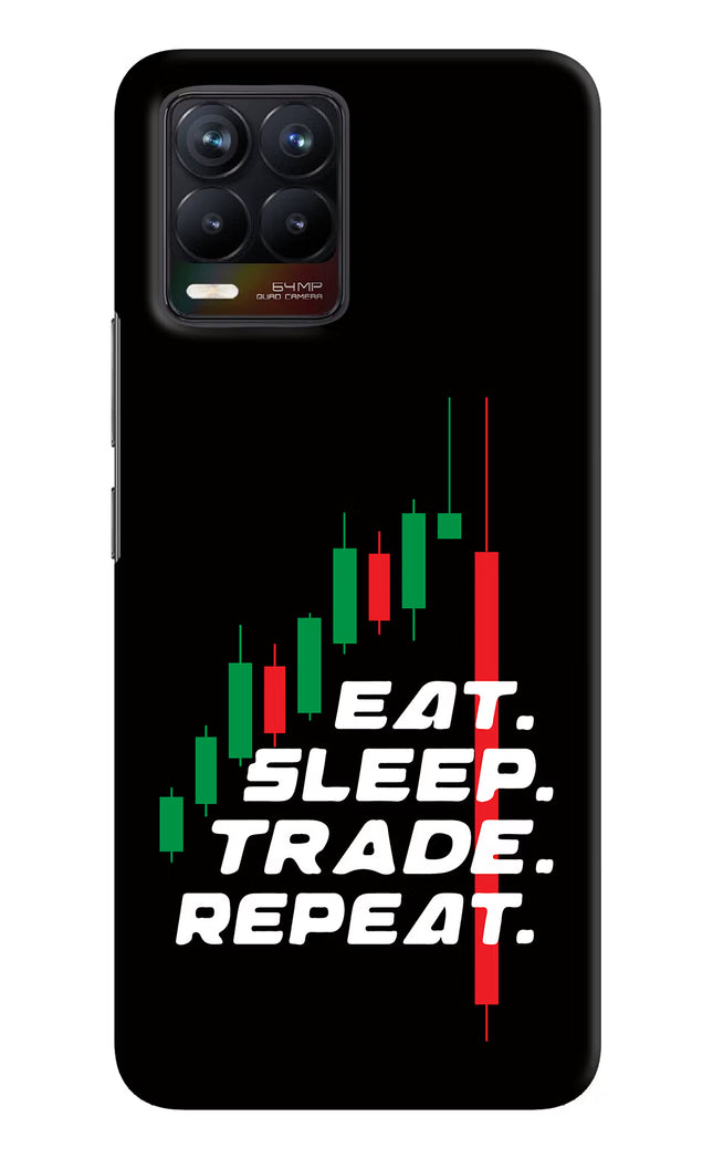 Eat Sleep Trade Repeat Realme 8/8 Pro (not 5G) Hard Case Back Cover by Casekaro