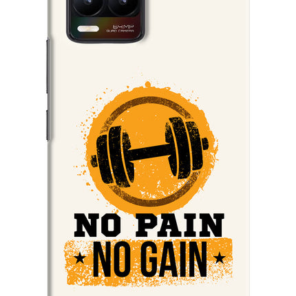 No Pain No Gain Realme 8/8 Pro (not 5G) Hard Case Back Cover by Casekaro