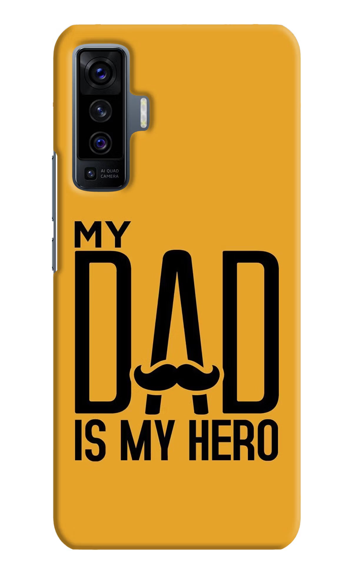 My Dad Is My Hero Vivo X50 Hard Case Back Cover by Casekaro