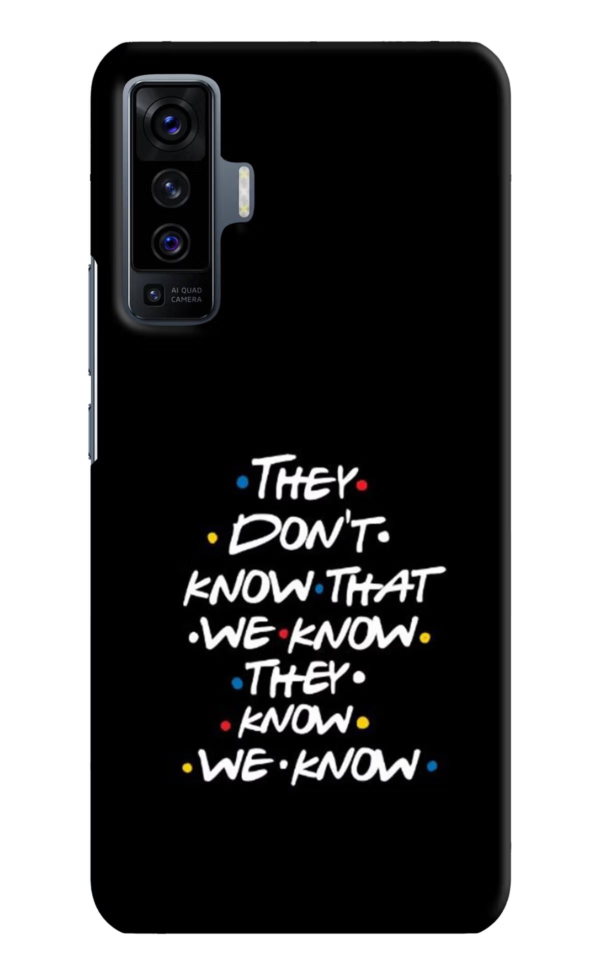 FRIENDS Dialogue Vivo X50 Hard Case Back Cover by Casekaro
