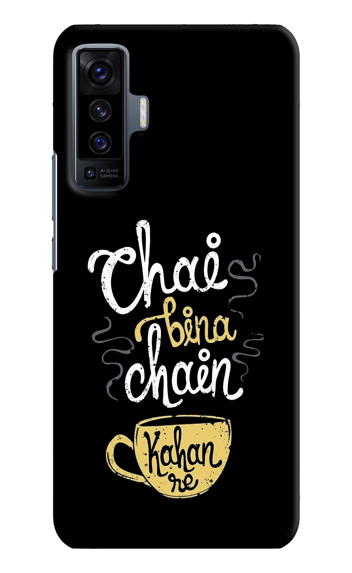 Chai Bina Chain Kaha Re Vivo X50 Hard Case Back Cover by Casekaro