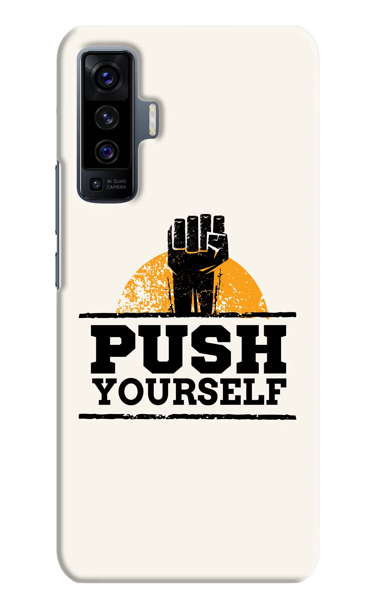 Push Yourself Vivo X50 Hard Case Back Cover by Casekaro