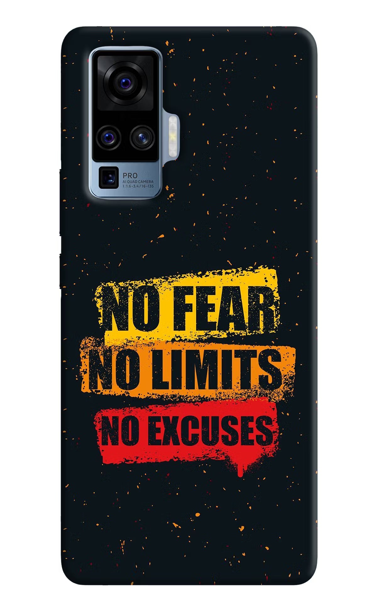 No Fear No Limits No Excuse Vivo X50 Pro Hard Case Back Cover by Casekaro