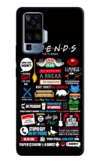 FRIENDS Vivo X50 Pro Hard Case Back Cover by Casekaro
