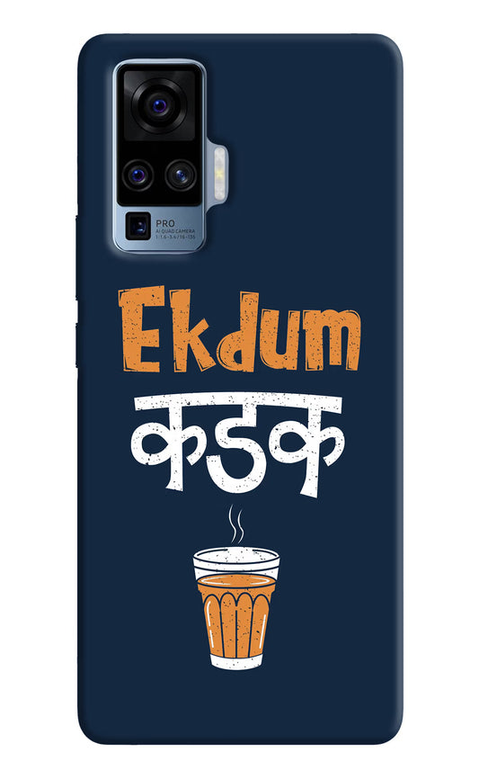Ekdum Kadak Chai Vivo X50 Pro Hard Case Back Cover by Casekaro