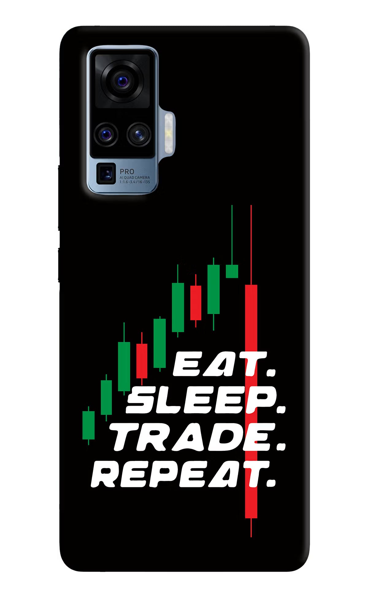 Eat Sleep Trade Repeat Vivo X50 Pro Hard Case Back Cover by Casekaro