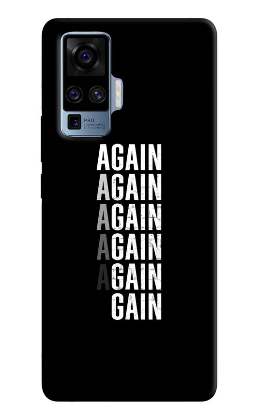 Again Again Gain Vivo X50 Pro Hard Case Back Cover by Casekaro
