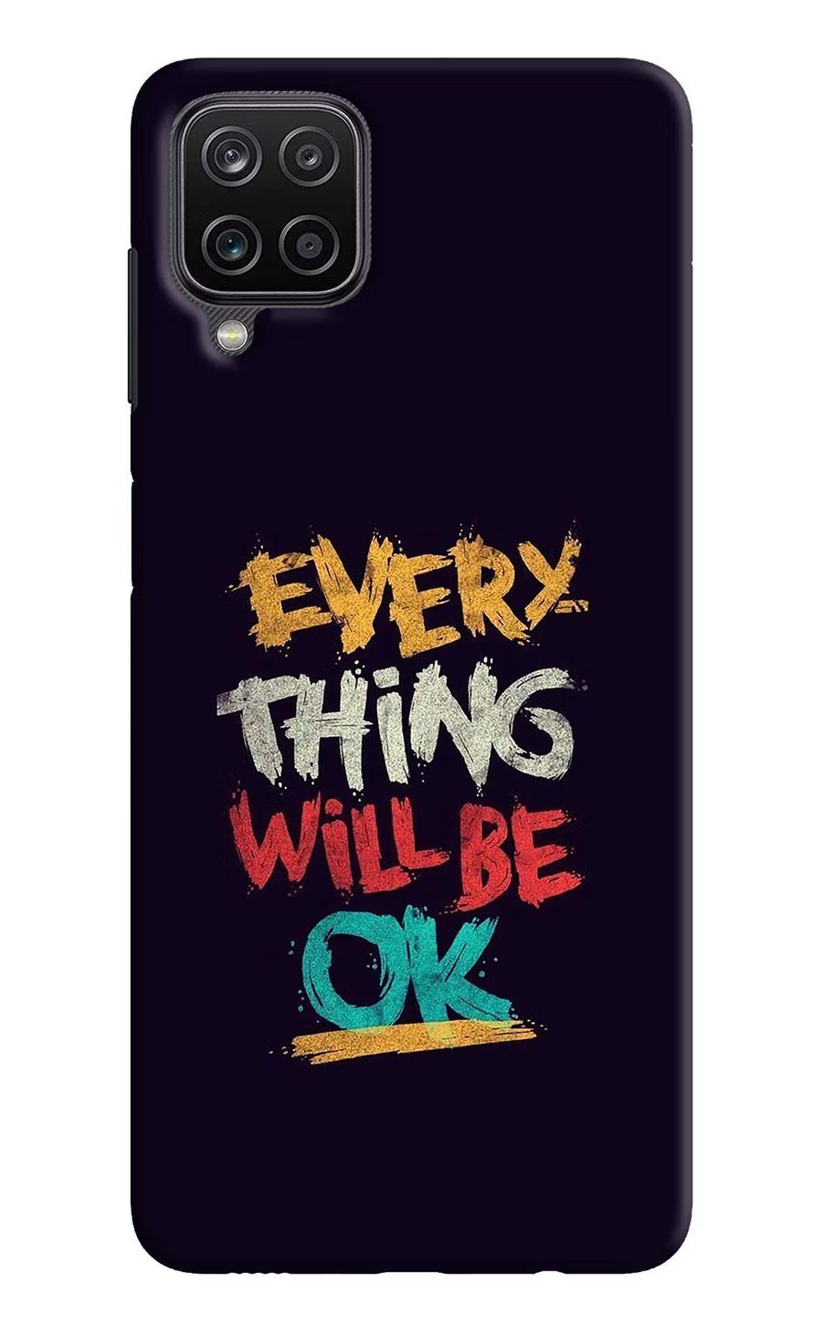 Everything Will Be Ok Samsung M12/F12 Back Cover, Hard case