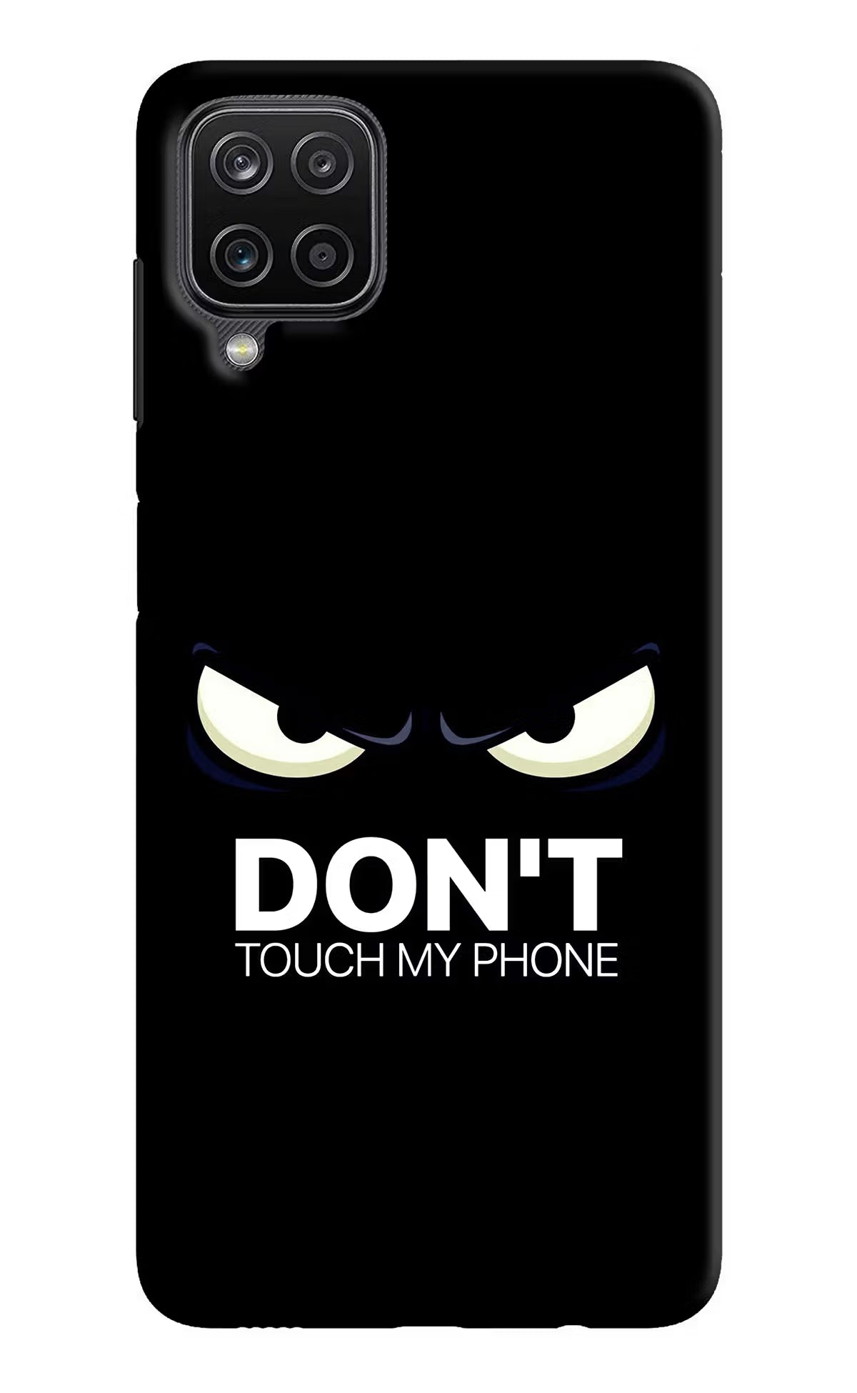 Don'T Touch My Phone Samsung M12/F12 Hard Case Back Cover by Casekaro