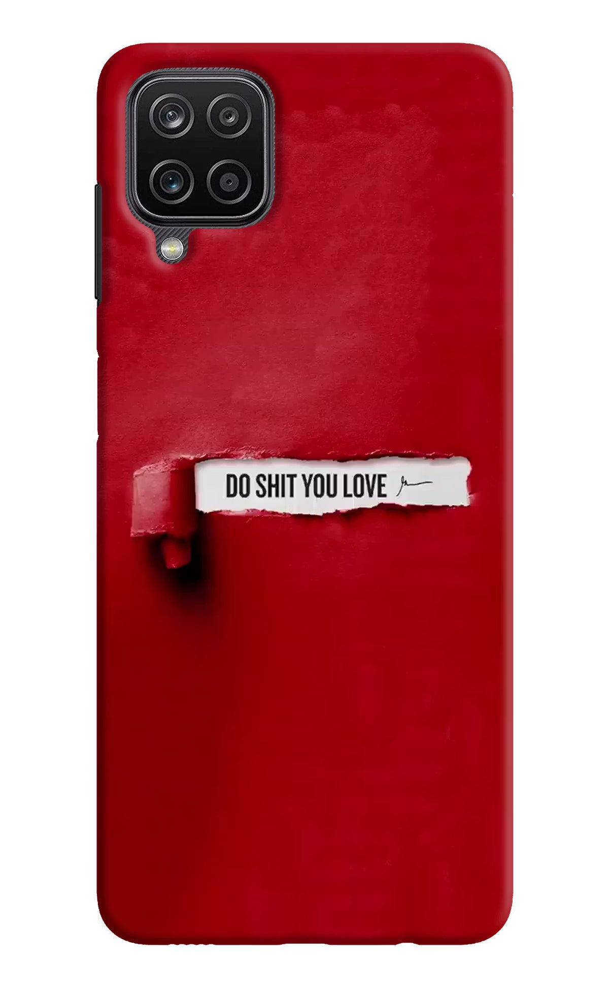 Do Shit You Love Samsung M12/F12 Hard Case Back Cover by Casekaro