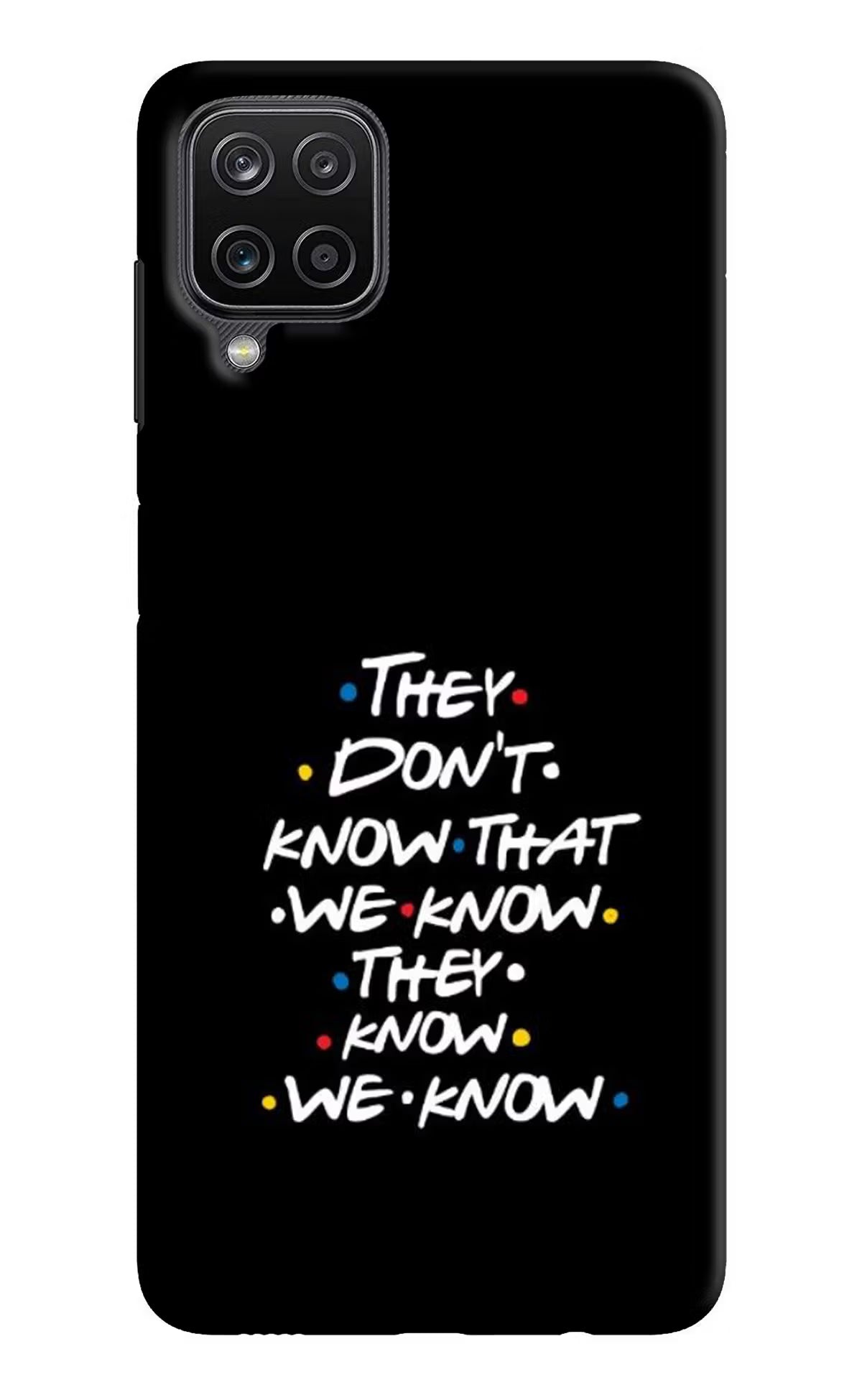 FRIENDS Dialogue Samsung M12/F12 Hard Case Back Cover by Casekaro