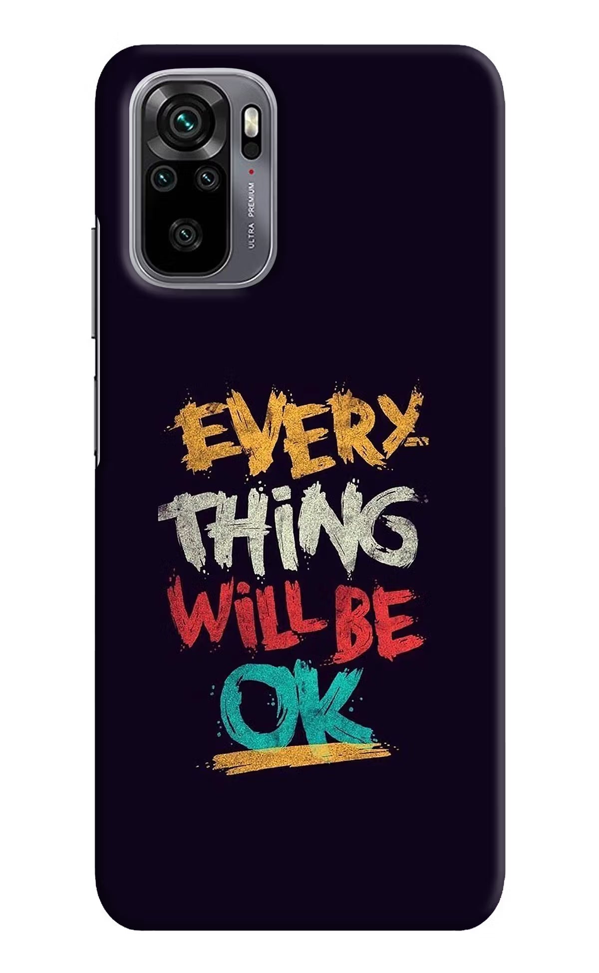 Everything Will Be Ok Redmi Note 10/10S Hard Case Back Cover by Casekaro