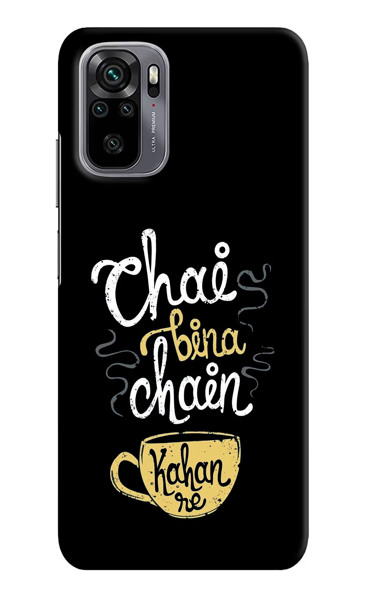 Chai Bina Chain Kaha Re Redmi Note 10/10S Hard Case Back Cover by Casekaro