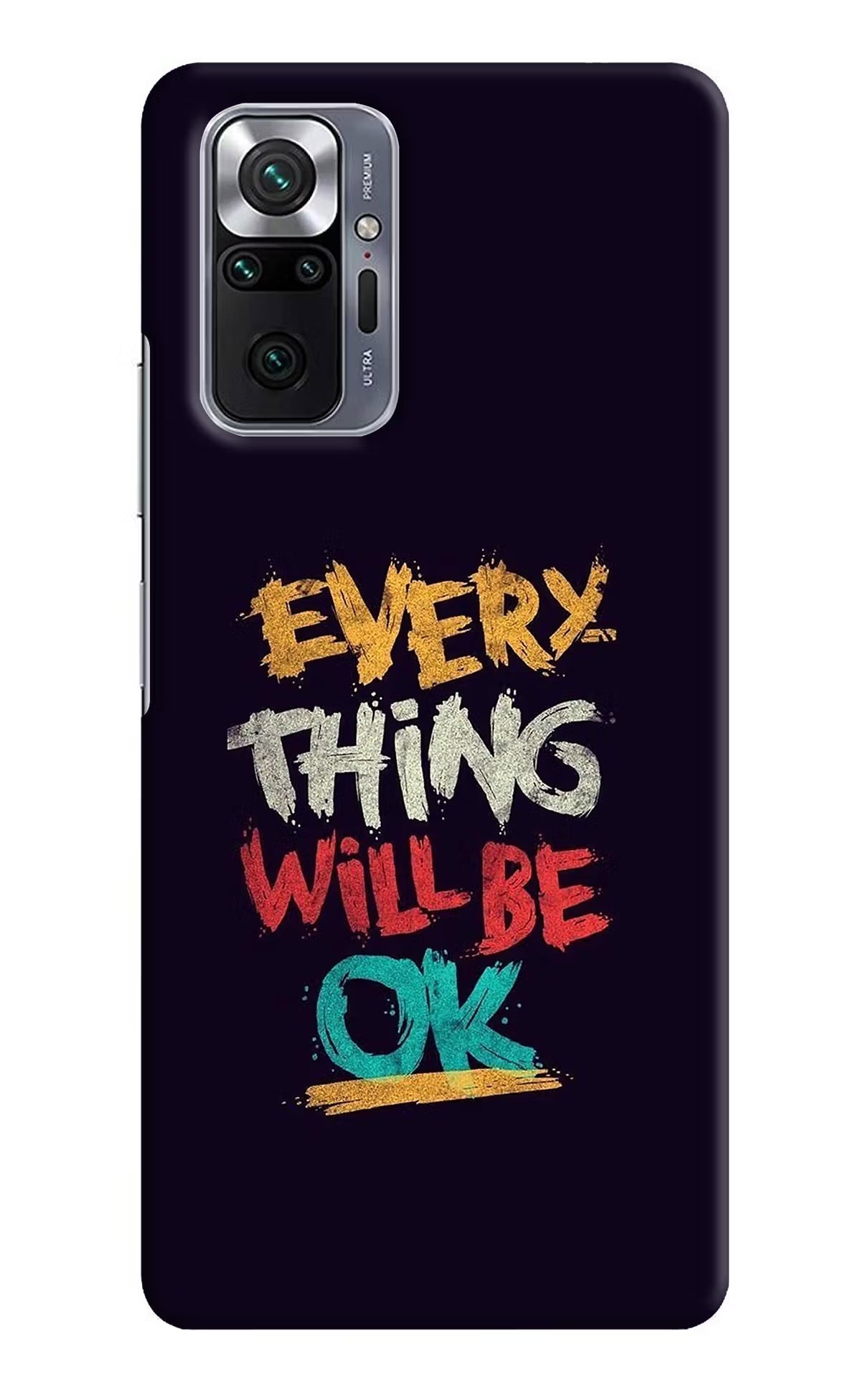 Everything Will Be Ok Redmi Note 10 Pro Hard Case Back Cover by Casekaro
