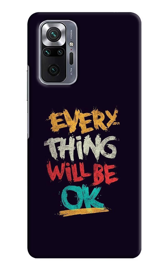 Everything Will Be Ok Redmi Note 10 Pro Hard Case Back Cover by Casekaro