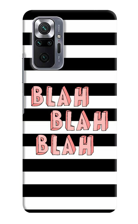 Blah Blah Blah Redmi Note 10 Pro Hard Case Back Cover by Casekaro