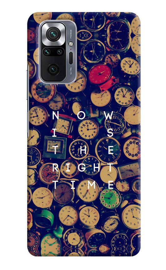 Now is the Right Time Quote Redmi Note 10 Pro Hard Case Back Cover by Casekaro