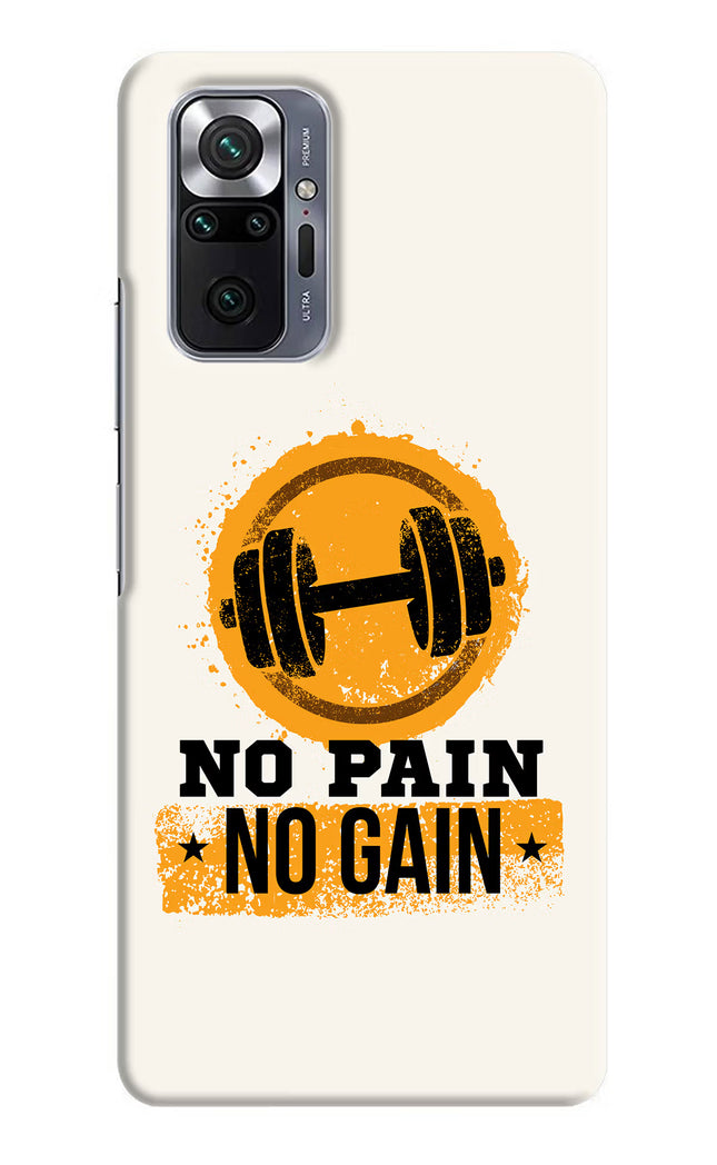 No Pain No Gain Redmi Note 10 Pro Hard Case Back Cover by Casekaro