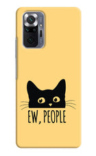 Ew People Catitude Redmi Note 10 Pro Hard Case Back Cover by Casekaro