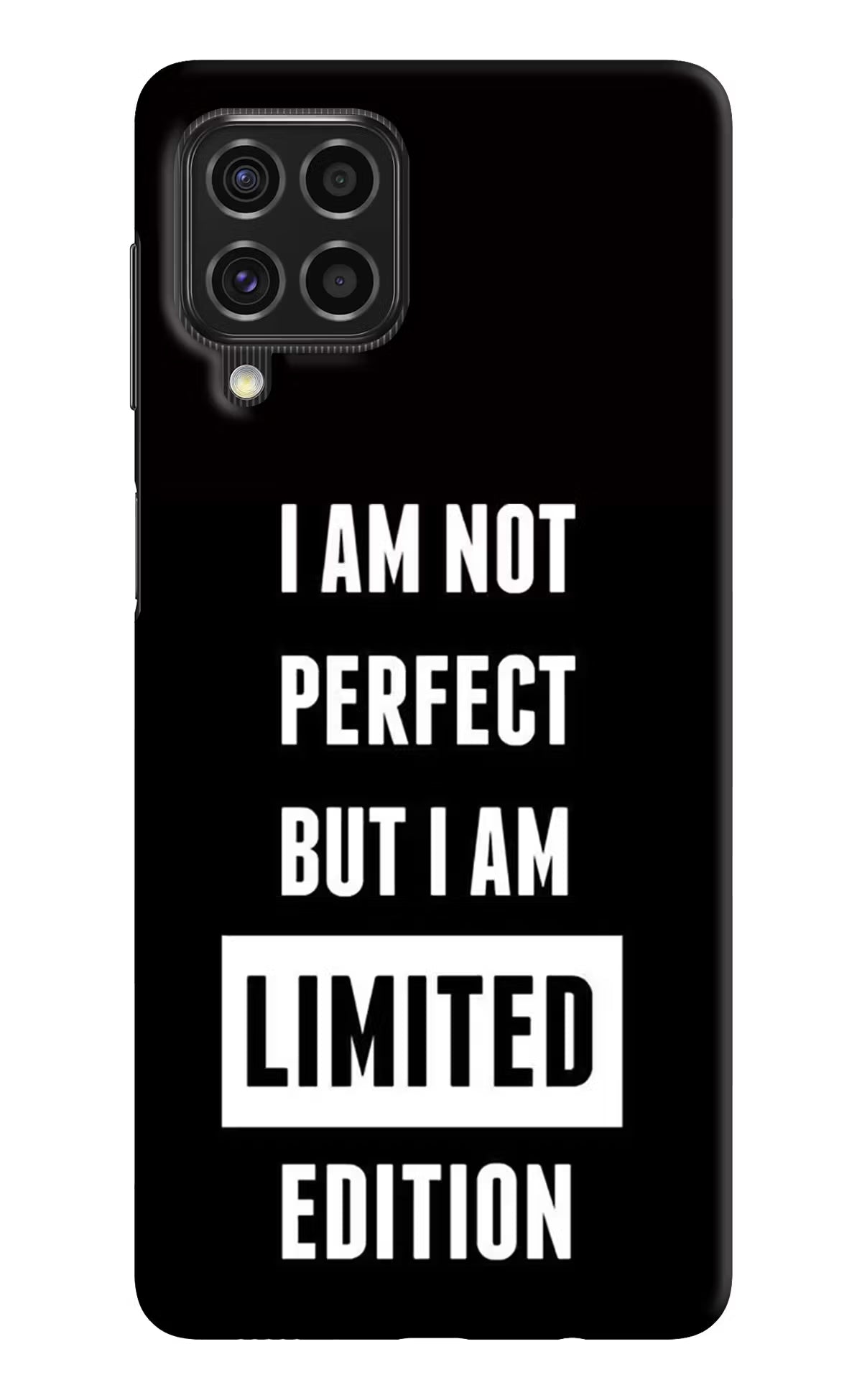 I Am Not Perfect But I Am Limited Edition Samsung F62 Hard Case Back Cover by Casekaro