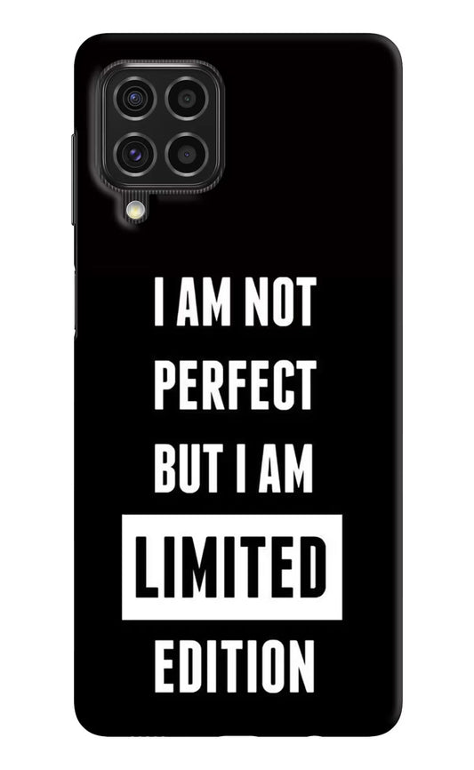 I Am Not Perfect But I Am Limited Edition Samsung F62 Hard Case Back Cover by Casekaro