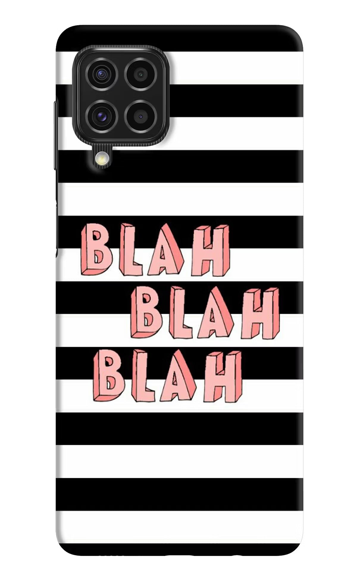 Blah Blah Blah Samsung F62 Hard Case Back Cover by Casekaro