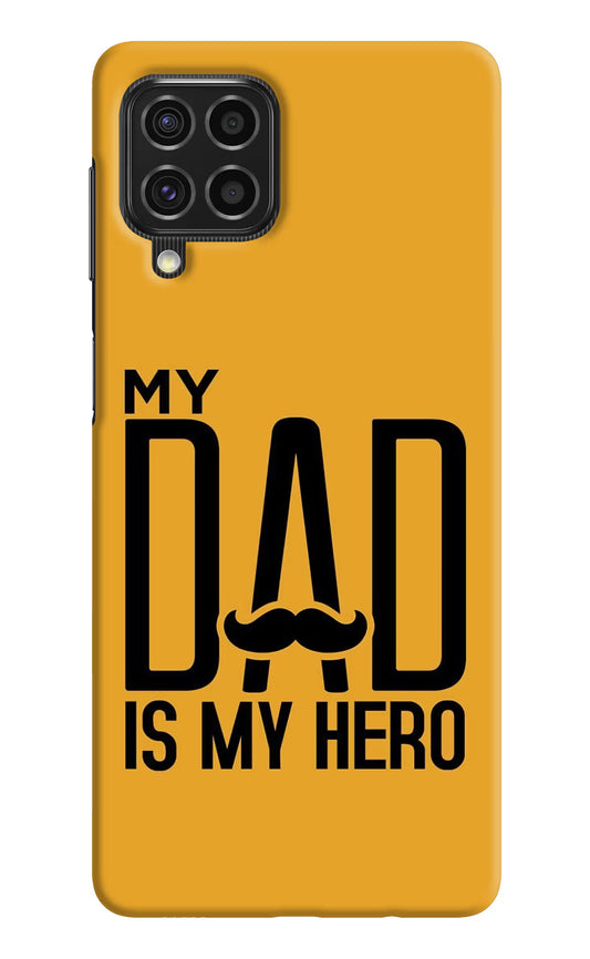 My Dad Is My Hero Samsung F62 Hard Case Back Cover by Casekaro
