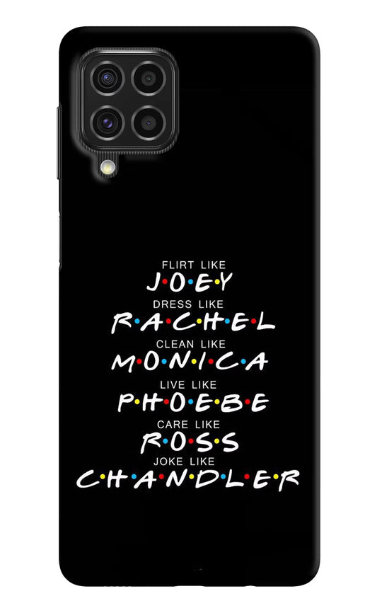 FRIENDS Character Samsung F62 Hard Case Back Cover by Casekaro
