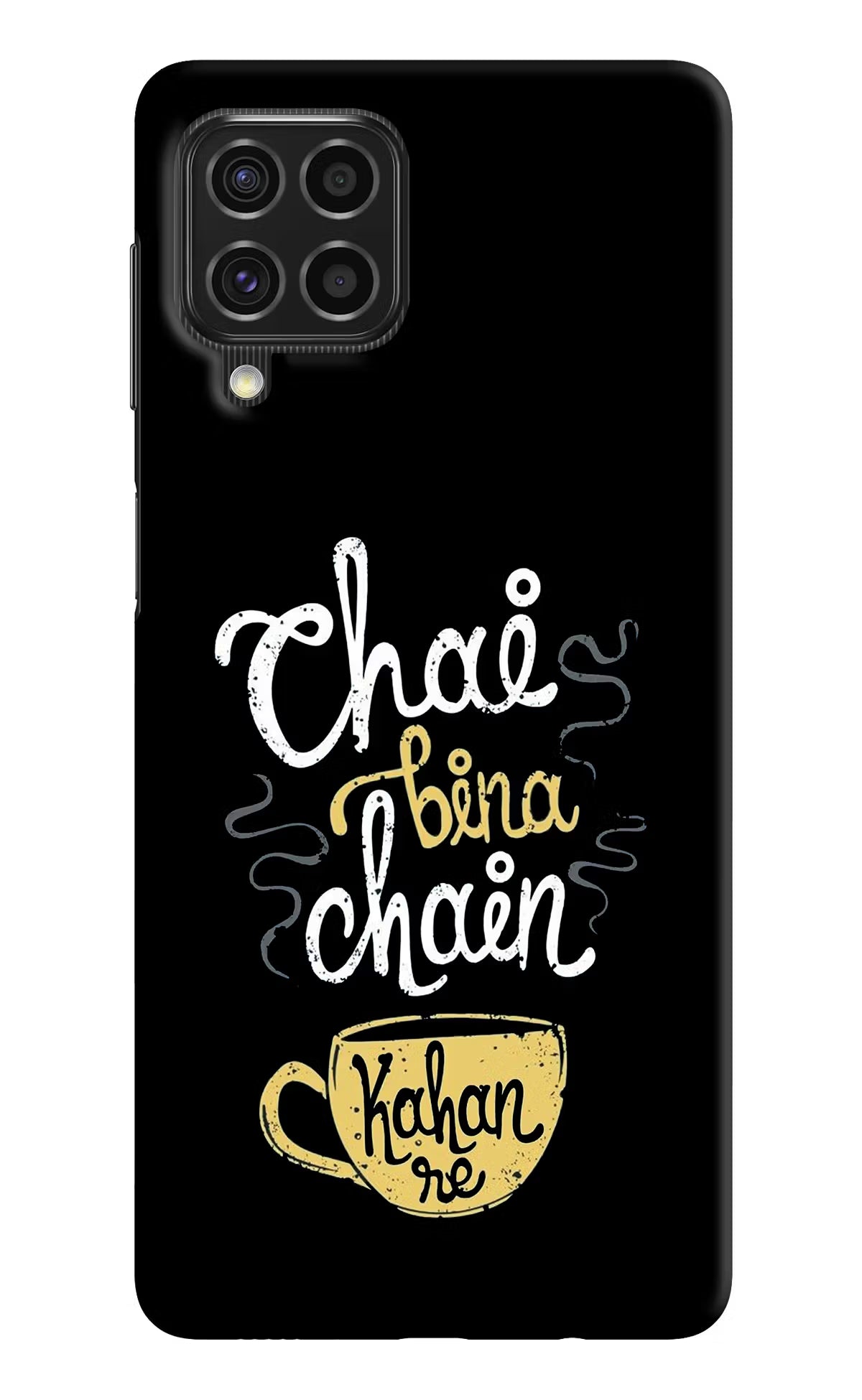 Chai Bina Chain Kaha Re Samsung F62 Hard Case Back Cover by Casekaro