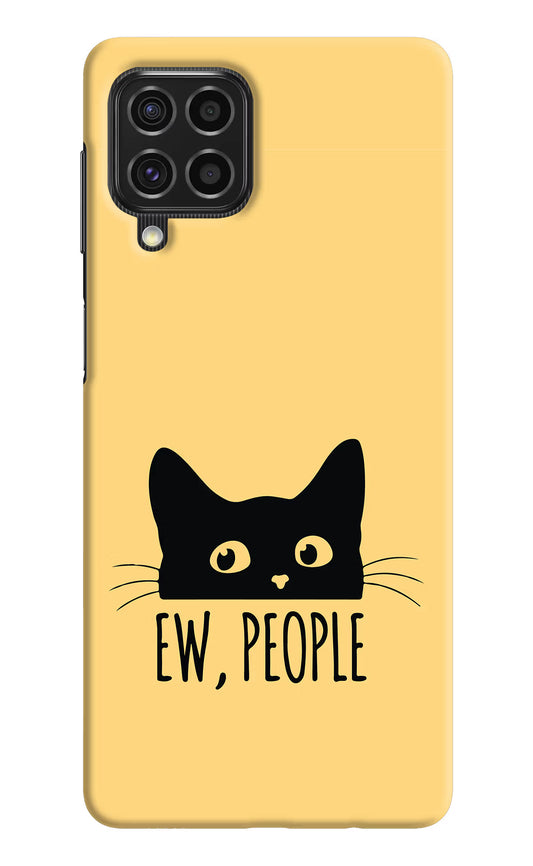 Ew People Catitude Samsung F62 Hard Case Back Cover by Casekaro