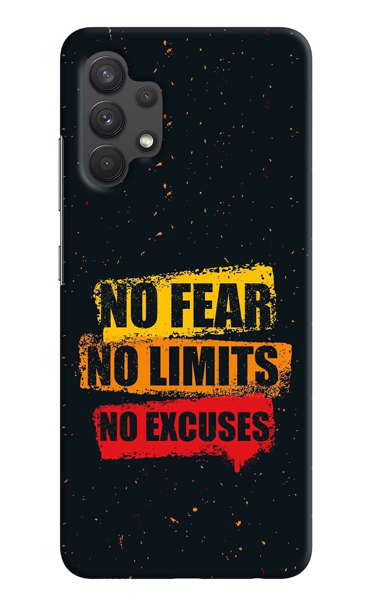 No Fear No Limits No Excuse Samsung A32 4G Hard Case Back Cover by Casekaro