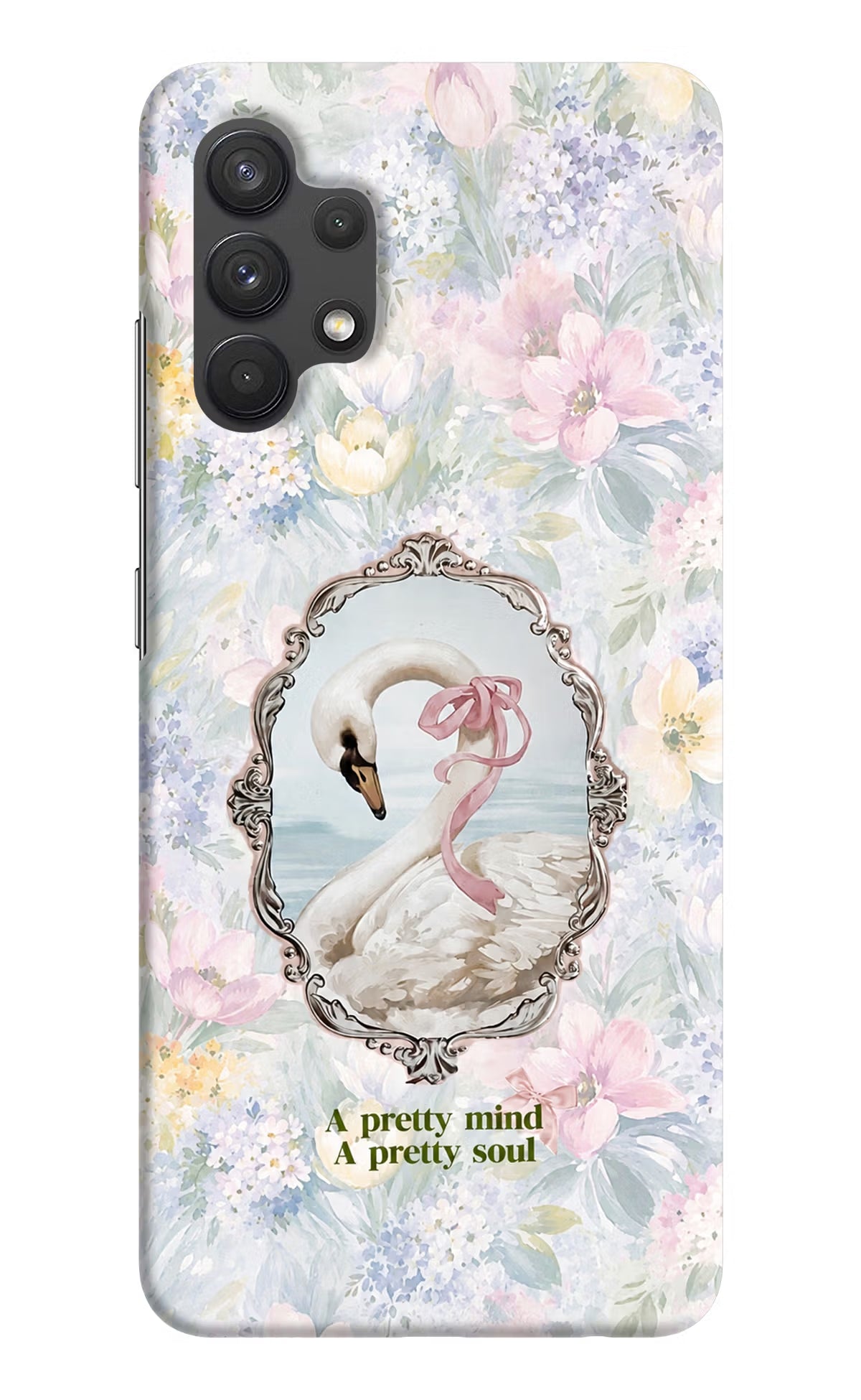 Pretty Mind Pretty Soul Samsung A32 4G Back Cover