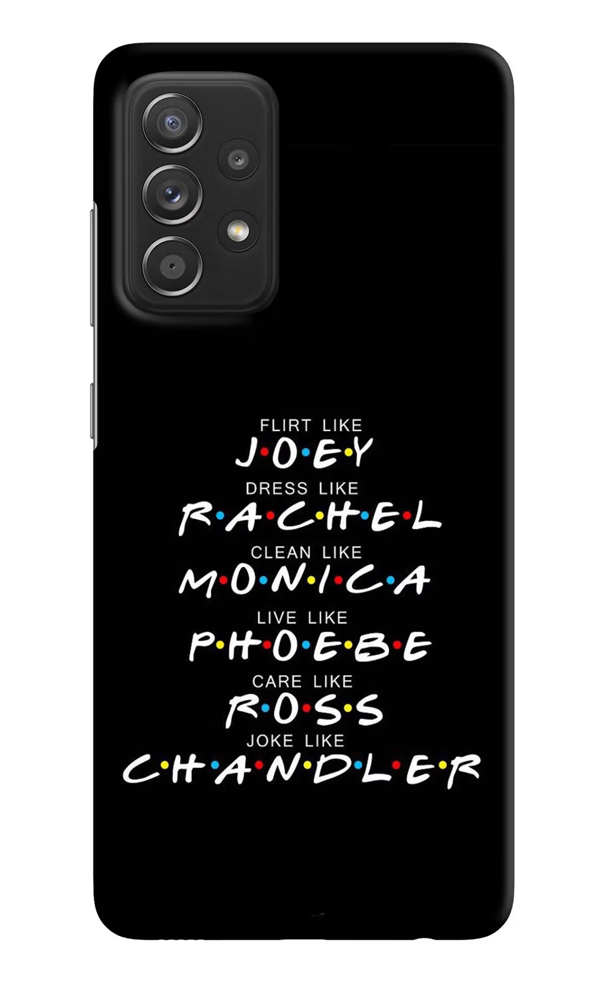 FRIENDS Character Samsung A52/A52s 5G Hard Case Back Cover by Casekaro