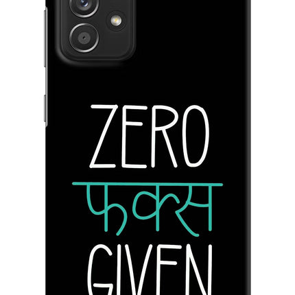 Zero Fucks Given Samsung A52/A52s 5G Hard Case Back Cover by Casekaro