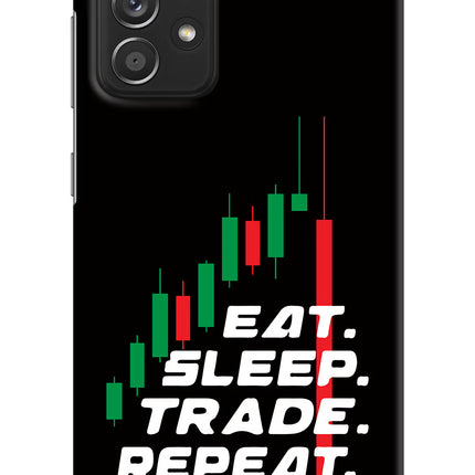 Eat Sleep Trade Repeat Samsung A52/A52s 5G Hard Case Back Cover by Casekaro