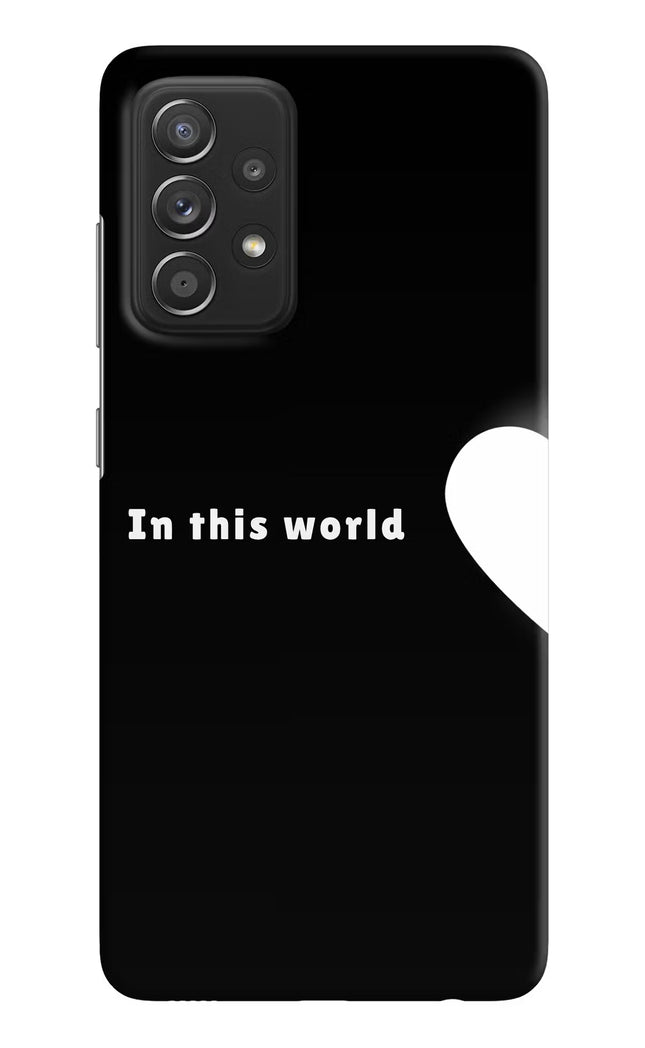 This World Samsung A52/A52s 5G Hard Case Back Cover by Casekaro