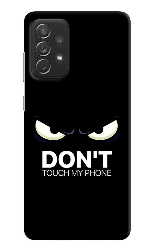 Don'T Touch My Phone Samsung A72 Hard Case Back Cover by Casekaro