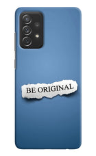 Be Original Samsung A72 Hard Case Back Cover by Casekaro