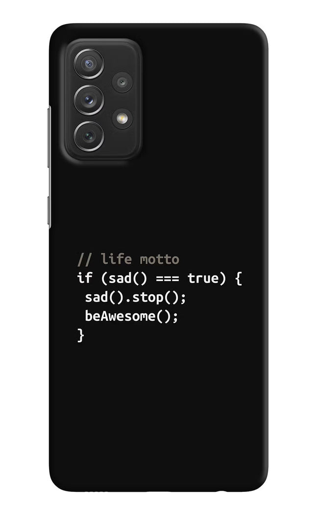 Life Motto Code Samsung A72 Hard Case Back Cover by Casekaro