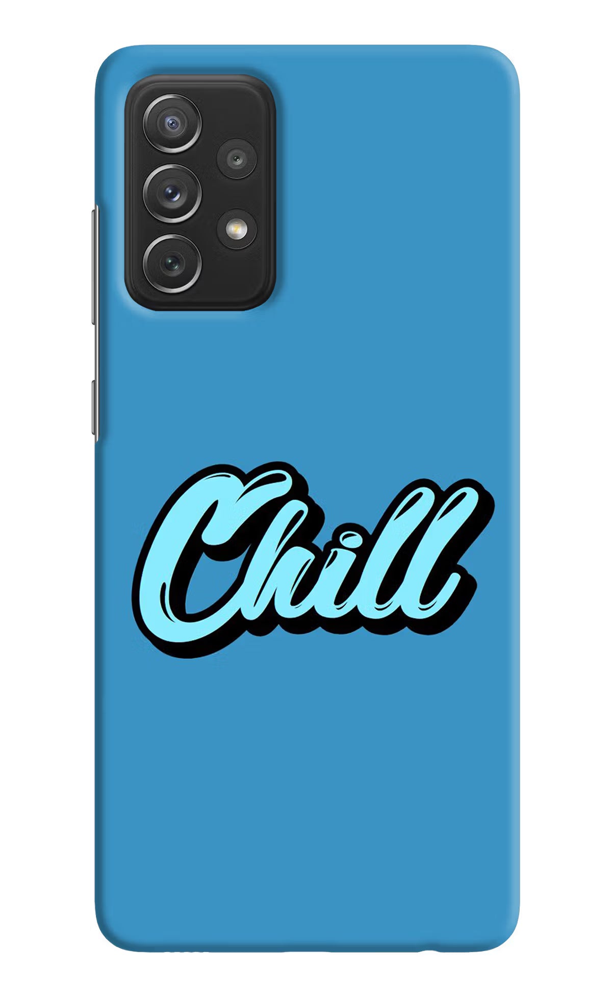 Chill Samsung A72 Hard Case Back Cover by Casekaro