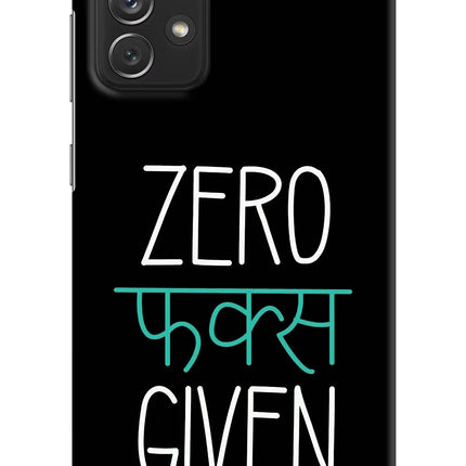 Zero Fucks Given Samsung A72 Hard Case Back Cover by Casekaro
